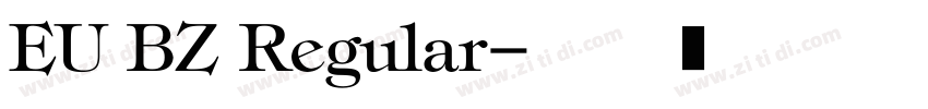 EU BZ Regular字体转换